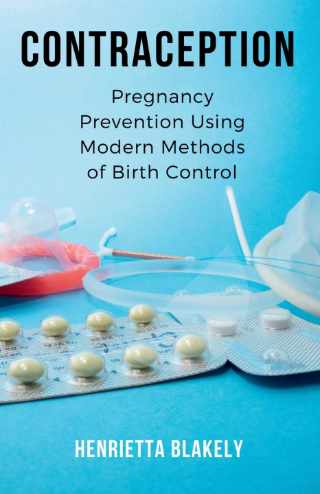 Kniha Contraception Henrietta Blakely