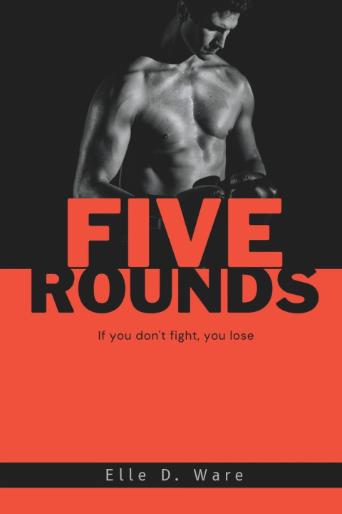 Kniha Five Rounds Elle D. Ware