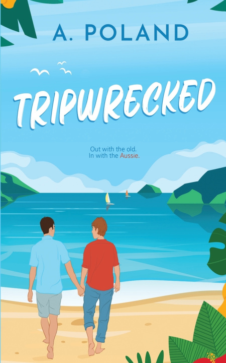 Knjiga Tripwrecked A. Poland