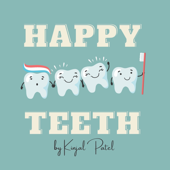 Kniha Happy Teeth Kinjal Patel