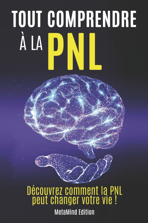 Knjiga Tout comprendre à la PNL MetaMind Edition