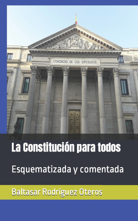 Knjiga La Constitución para todos Baltasar Rodríguez Oteros