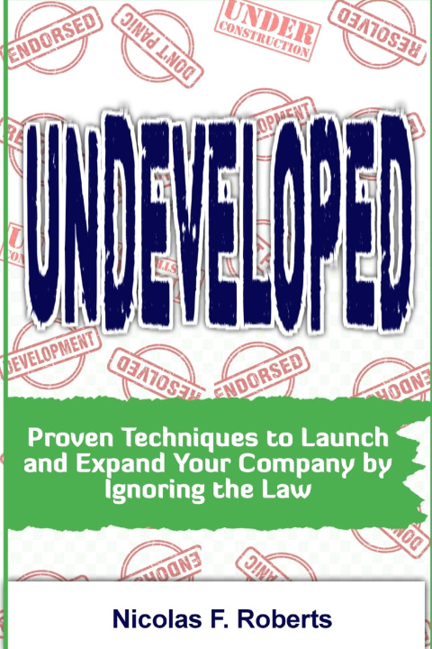 Book UNDEVELOPED Nicolas F. Roberts