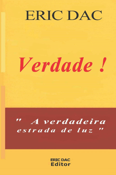 Kniha Verdad ! Éric Eric Dac