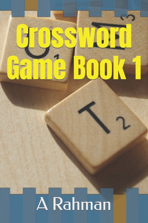 Книга Crossword Game Book 1 A Rahman