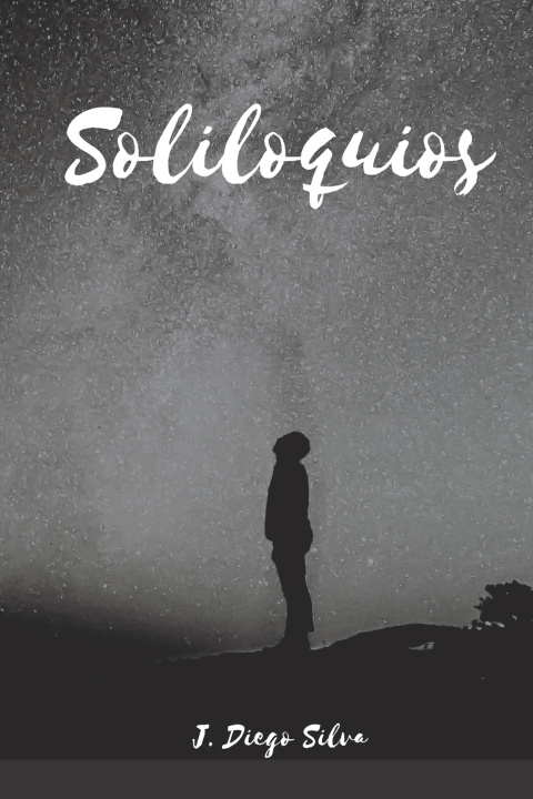Book Soliloquios J. Diego Silva