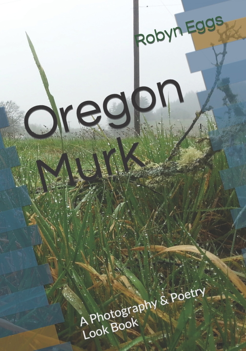 Kniha Oregon Murk Robyn Eggs