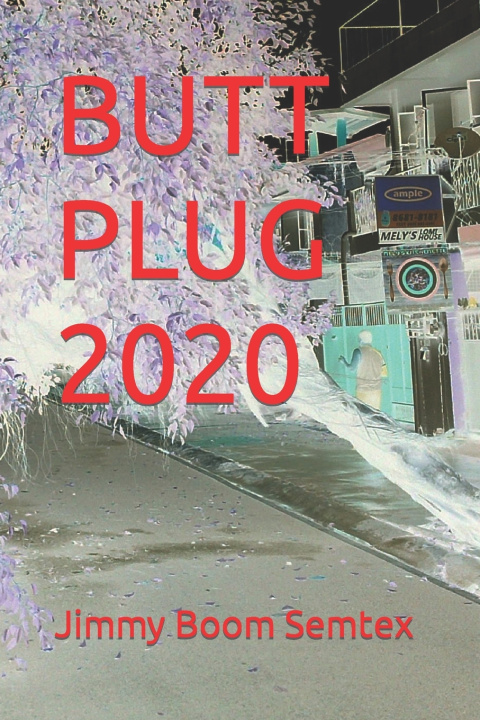 Kniha BUTT PLUG 2020 Jimmy Boom Semtex