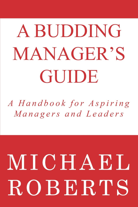 Kniha A Budding Manager's Guide Michael Roberts