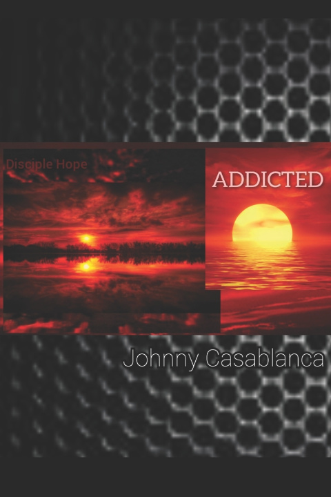 Knjiga Addicted Johnny Casablanca