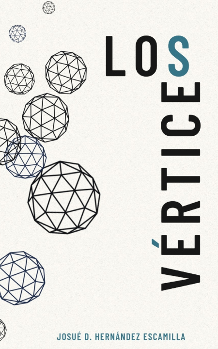 Книга Los vértices Josué D. Hernández Escamilla