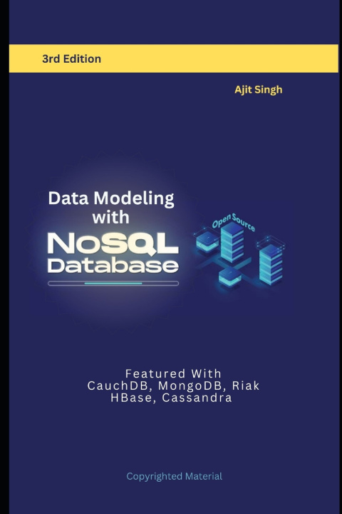 Kniha Data Modeling with NoSQL Database Ajit Singh