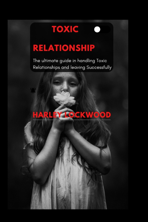 Kniha TOXIC RELATIONSHIP Harley Lockwood