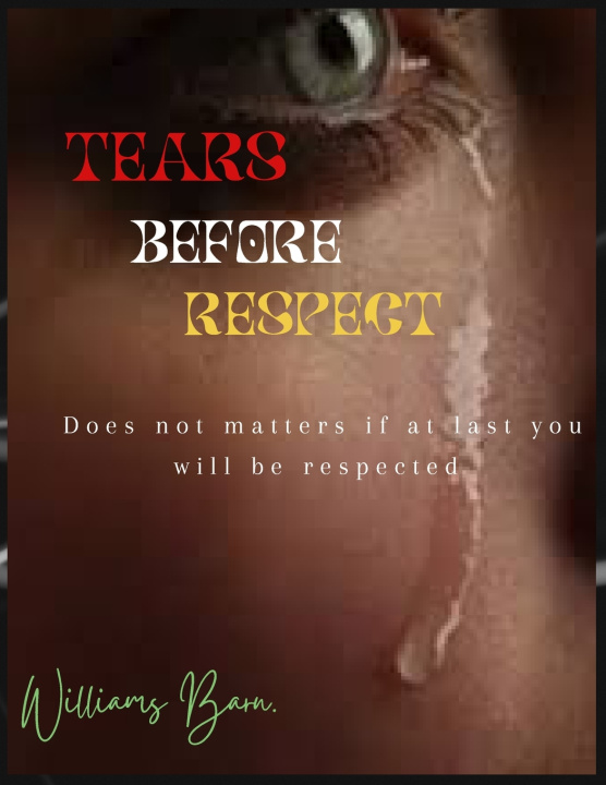 Kniha Tears before respect Williams Baranabas