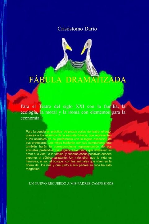 Kniha Fábula Dramatizada Crisóstomo Darío Torres Alarcón