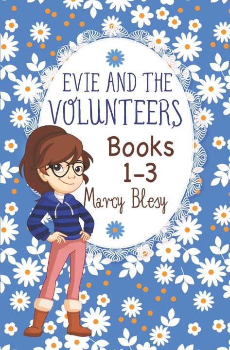 Kniha Evie and the Volunteers Marcy Blesy