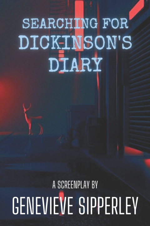 Kniha Searching For Dickinson's Diary Genevieve Sipperley