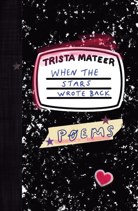 Book When the Stars Wrote Back Trista Mateer