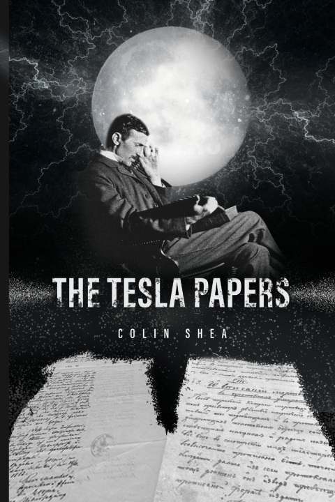Kniha The Tesla Papers Colin Shea