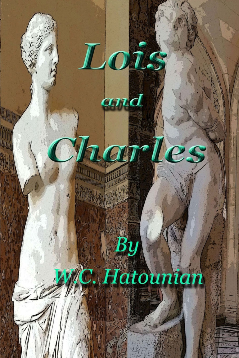 Книга Lois and Charles William Hatounian