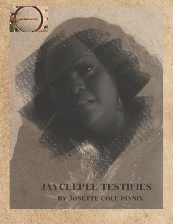 Knjiga JayceePEE Testifies Josette Cole-Pinnix