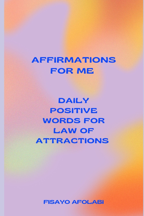 Book Affirmations for Me Fisayo Afolabi