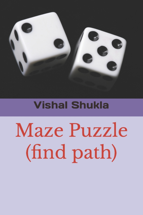 Book Maze Puzzle (find path) Vishal Shukla