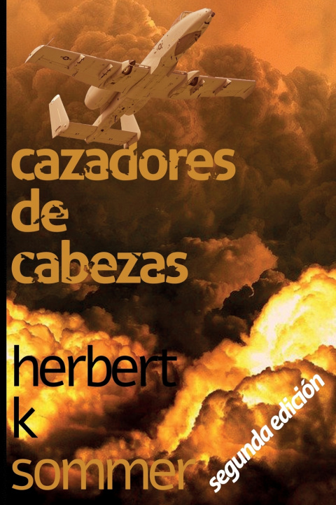 Книга Cazadores de cabezas Herbert K. Sommer