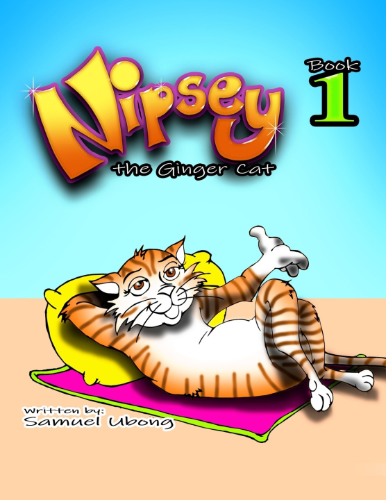 Книга Nipsey the Ginger Cat Samuel Ubong