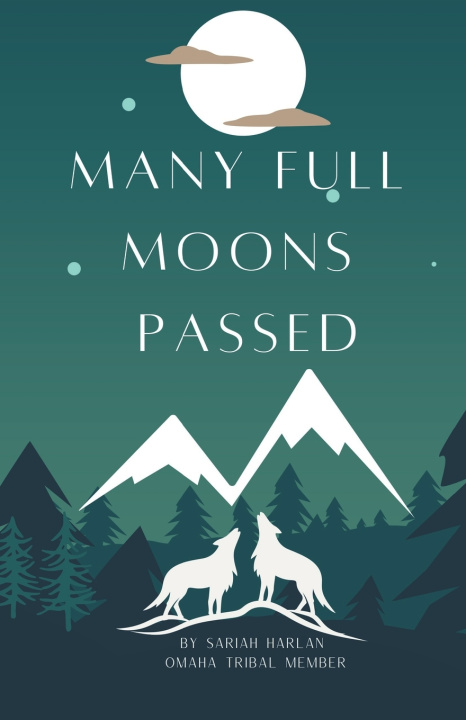 Kniha Many Full Moons Passed Sariah Leigh Harlan