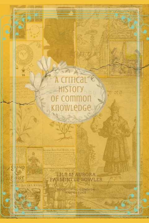 Kniha Recovering Common Knowledge Lily M Aurora Parminter Bowler