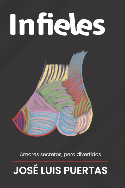 Kniha Infieles José Luis Puertas