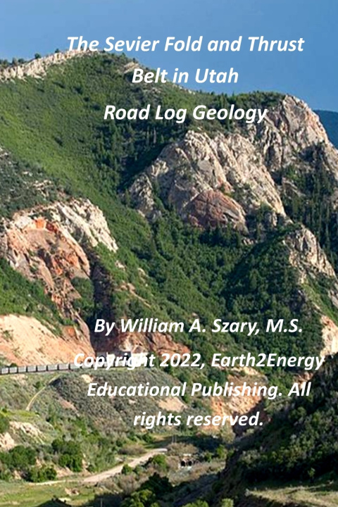 Knjiga The Sevier Fold and Thrust Belt in Utah William A. Szary M.S.