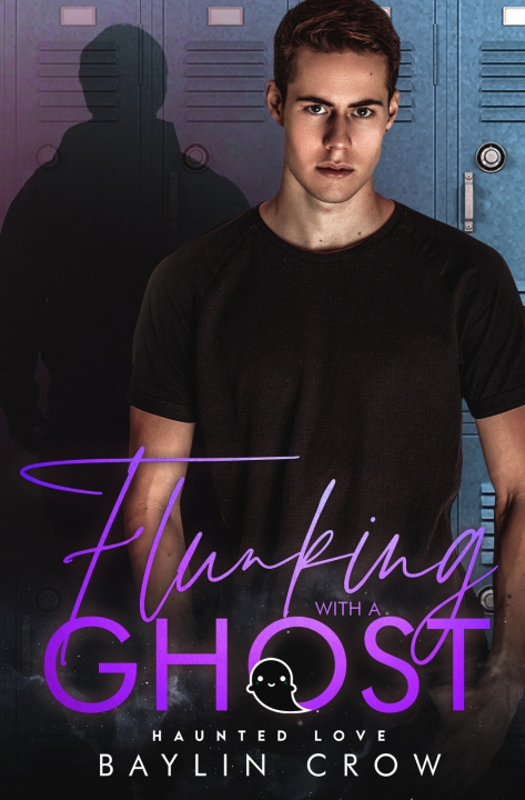 Kniha Flunking with a Ghost Baylin Crow