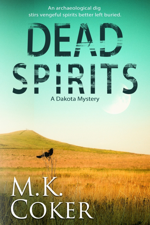 Kniha Dead Spirits M.K. Coker
