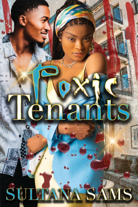 Book Toxic Tenants Sultana Sams