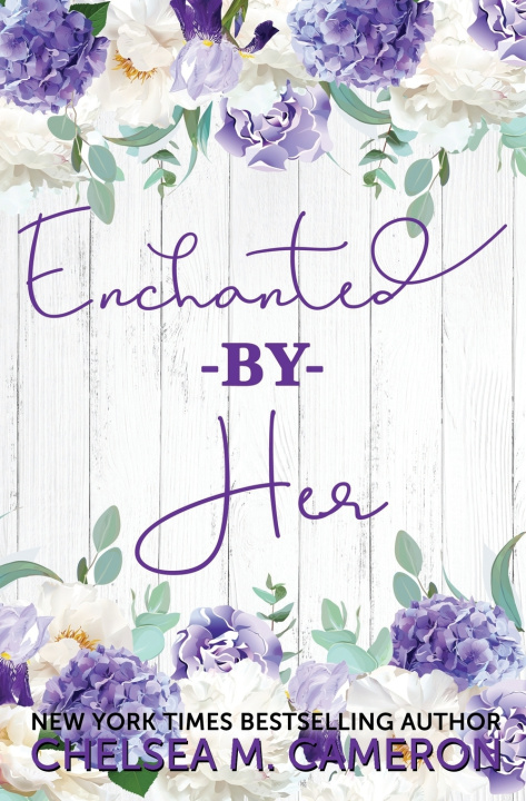 Boek Enchanted By Her Chelsea M. Cameron