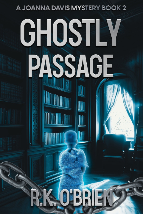 Knjiga Ghostly Passage R.K. O'Brien