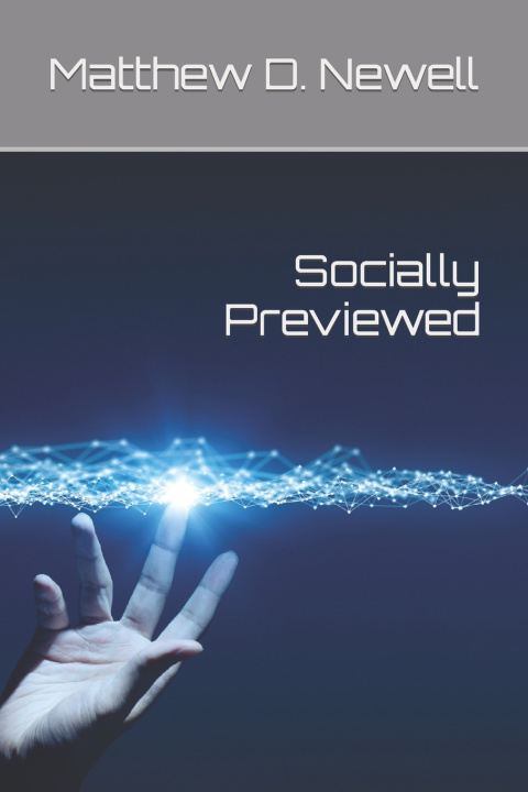 Kniha Socially Previewed Matthew Newell