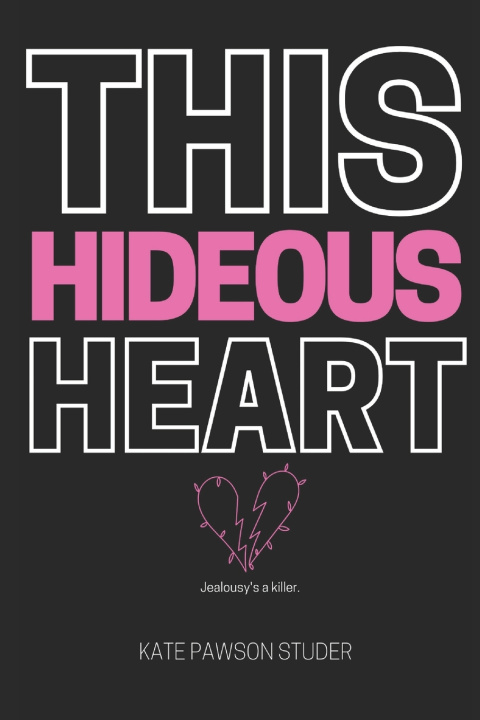 Kniha This Hideous Heart Kate Pawson Studer