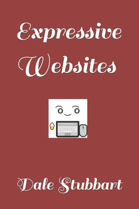 Book Expressive Websites Dale Stubbart