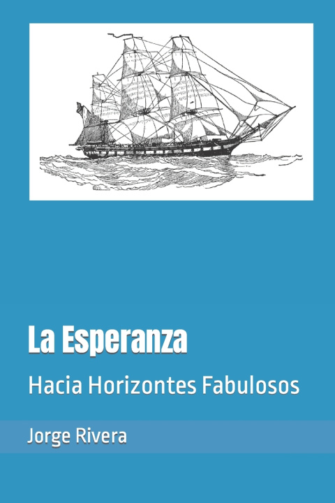 Kniha La Esperanza Jorge Rivera