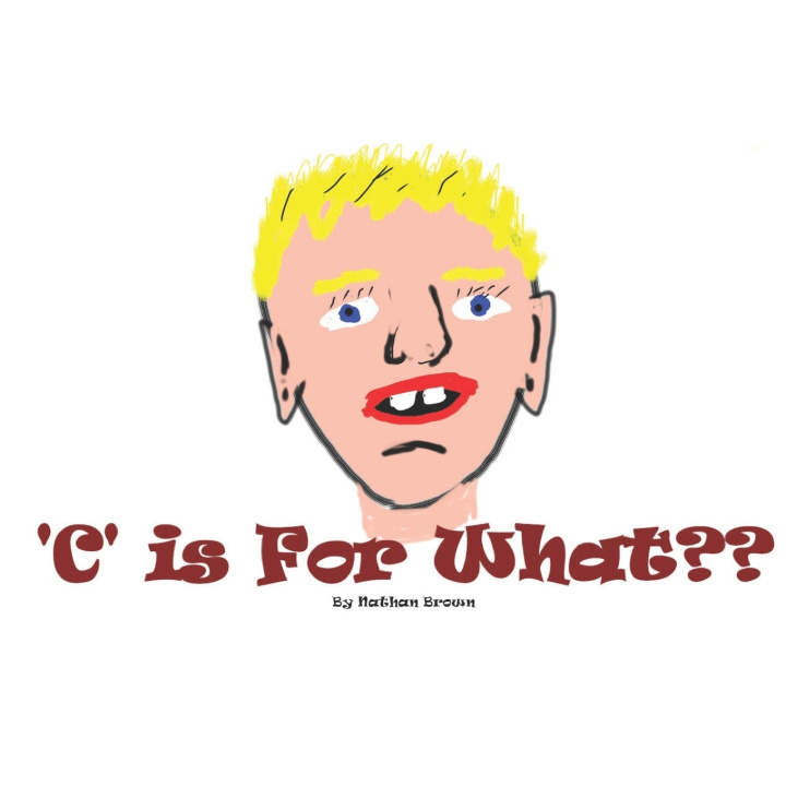 Knjiga 'C' Is For What? Nathan Brown