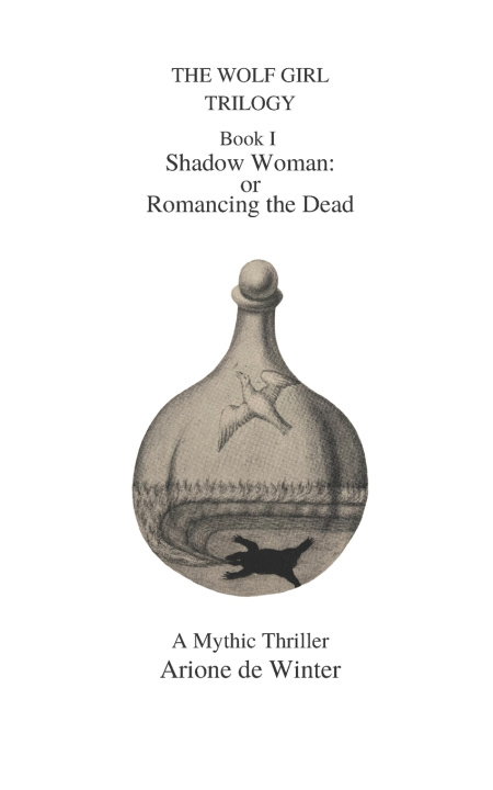 Knjiga THE WOLF GIRL TRILOGY Shadow Woman Arione de Winter