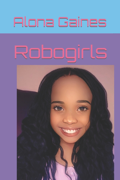 Book Robogirls Alona Gaines