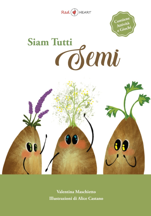 Kniha SIAM TUTTI SEMI VALENTINA MASCHIETTO