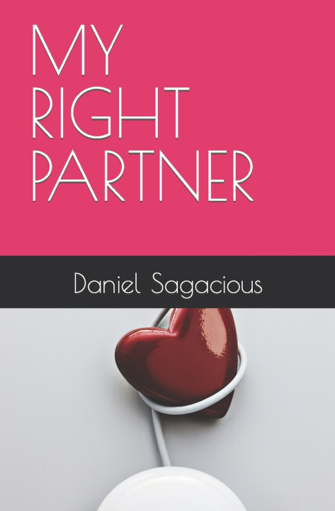 Knjiga MY RIGHT PARTNER Daniel Sagacious