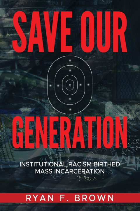 Kniha Save Our Generation Ryan Brown
