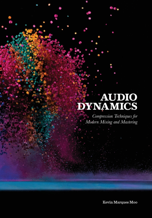 Kniha Audio Dynamics Kevin Marques Moo