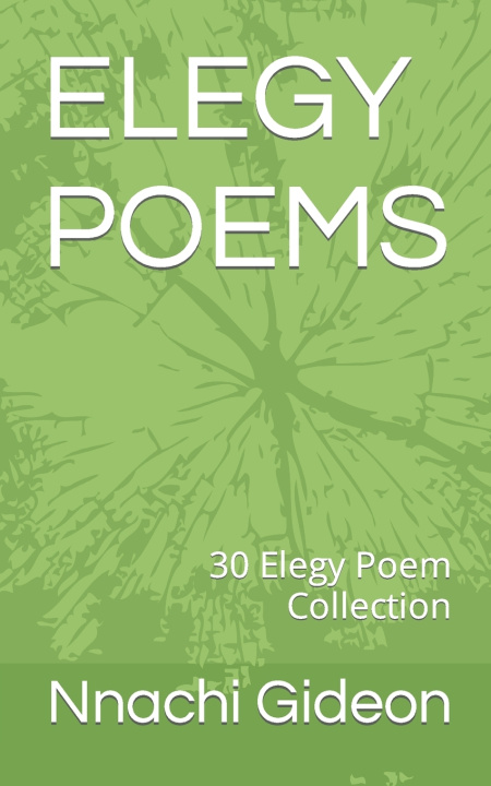 Book ELEGY POEMS Nnachi Gideon